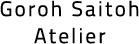 Goroh Saitoh Atelier